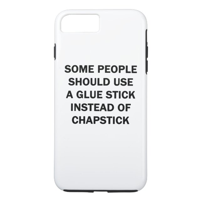 Some People Should Use a Glue Stick Case-Mate iPhone Case (Back)