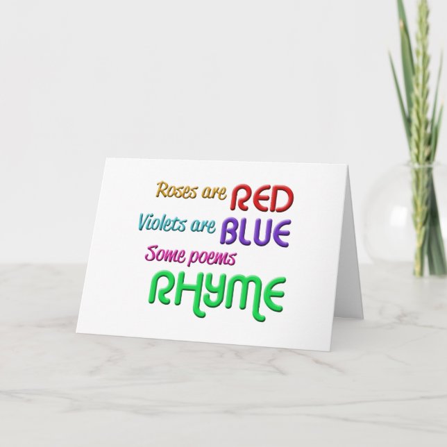 "Some poems rhyme" All Occasion Blank Card (Front)