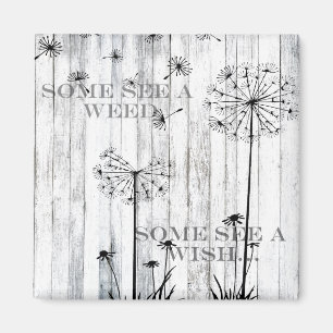 Some See A Weed Magnet