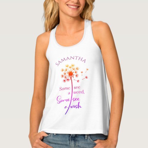 Some See A Weed Some See A Wish Personalized  Tank Top