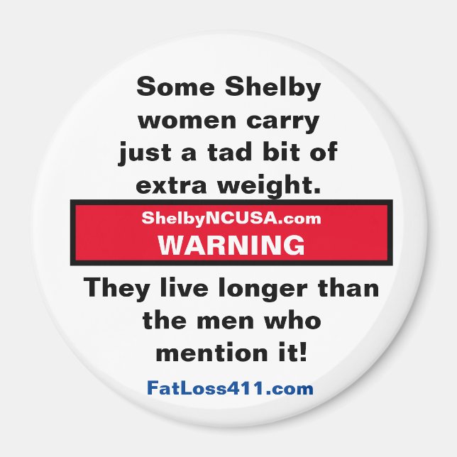 Some Shelby women carry ... Magnet (Front)