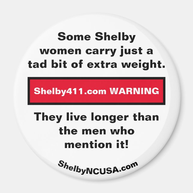 Some Shelby women carry ... Magnet (Front)