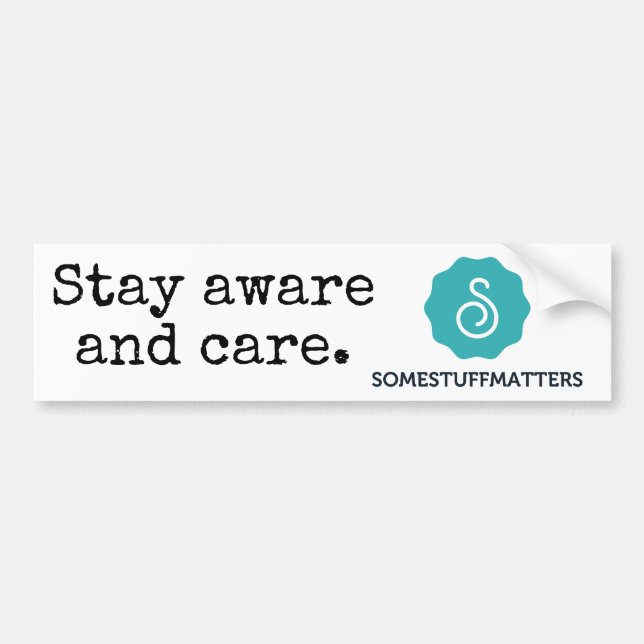 Some Stuff Matters: The Bumper Sticker (Front)