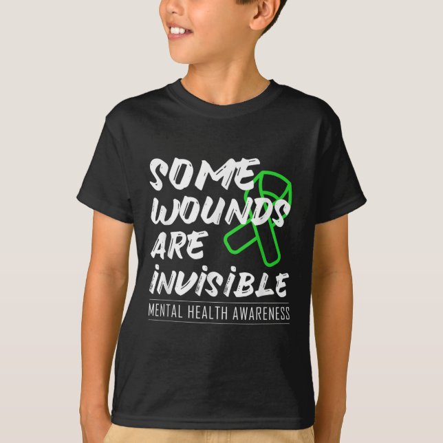 Some Wounds Are Invisible Mental Health Awareness  T-Shirt (Front)