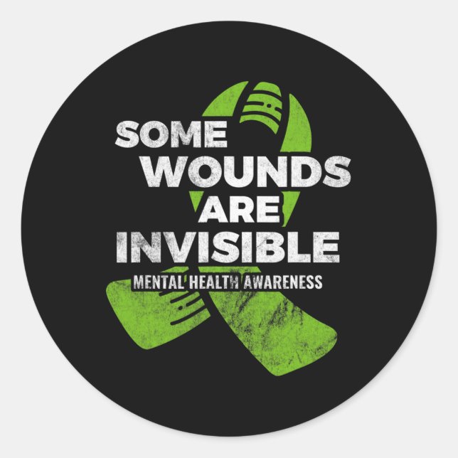 Some Wounds Invisible Mental Health Awareness Psyc Classic Round Sticker (Front)