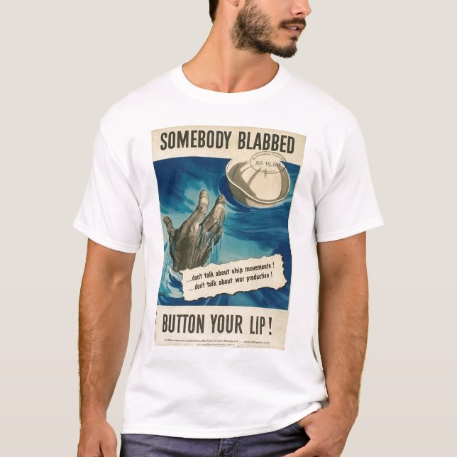 Somebody Blabbed World War II T-Shirt (Front)