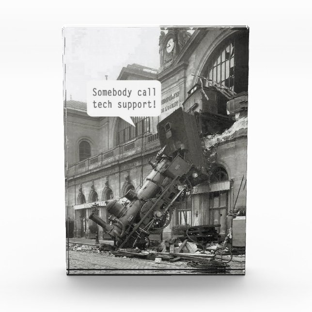 Somebody Call Tech Support Train Wreck Award (Front)