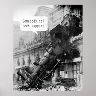 Somebody Call Tech Support Train Wreck Poster