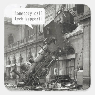 Somebody Call Tech Support Train Wreck Square Sticker
