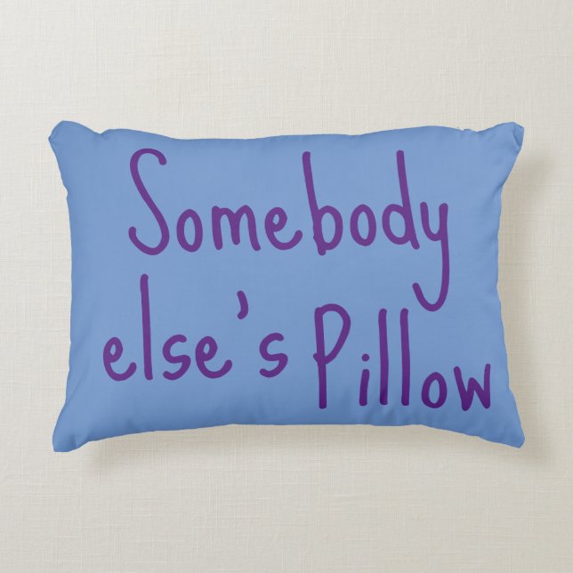 Somebody Else's Pillow  (Front)