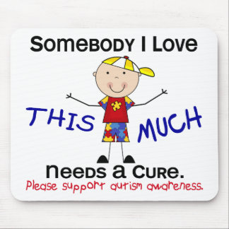 Somebody I Love - Autism (Boy) Mouse Pad