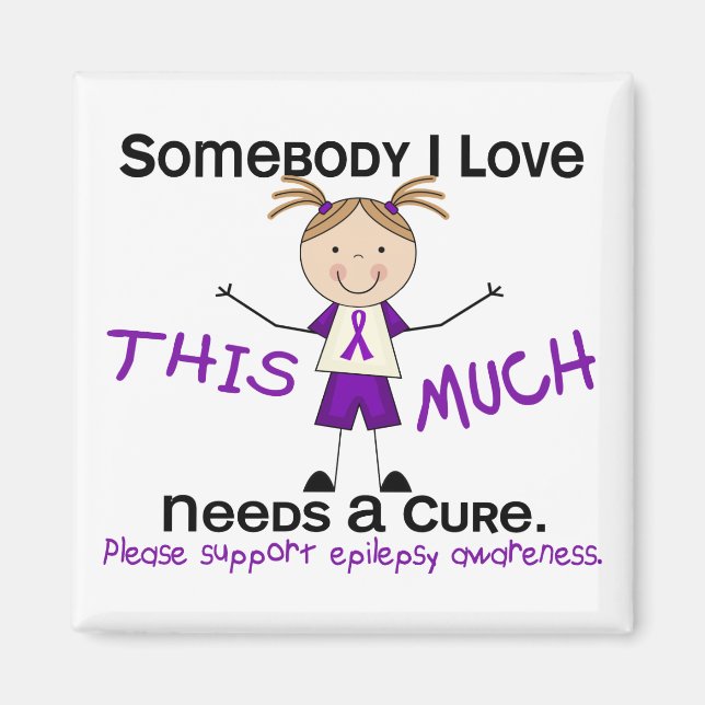 Somebody I Love - Epilepsy (Girl) Magnet (Front)