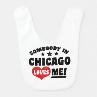 Somebody In Chicago Loves Me Bib