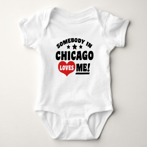 Somebody In Chicago Loves Me Pacifier Baby Bodysuit
