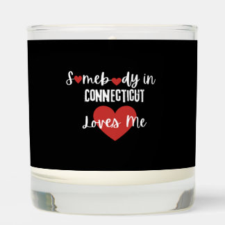 Somebody in Connecticut Loves Me Scented Candle