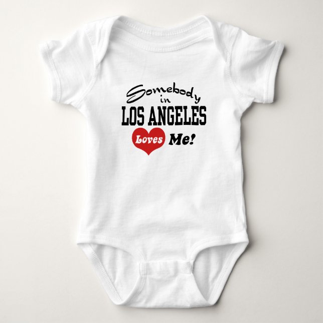 Somebody In Los angeles Loves Me Baby Bodysuit (Front)