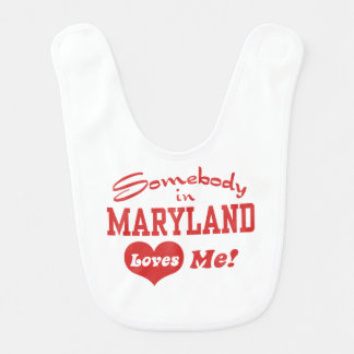 Somebody In Maryland Loves Me Bib
