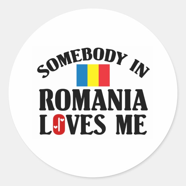 Somebody In Romania Classic Round Sticker (Front)