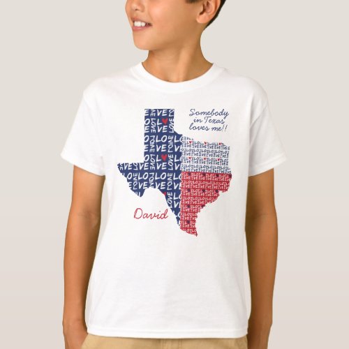 Somebody in Texas Loves Me T_Shirt