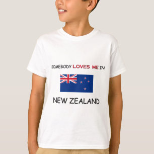 Somebody Loves Me In NEW ZEALAND T-Shirt