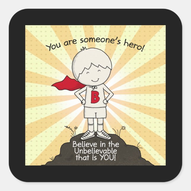 Somebody’s Hero Square Sticker (Front)