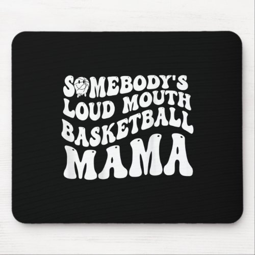 somebodyâs loud mouth basketball mama retro wavy g mouse pad