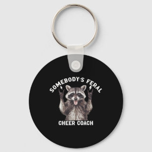 Somebody's Feral Cheer Coach Raccoon Cheerleading Keychain