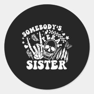 Somebody's Feral Sister Mothers Day Classic Round Sticker