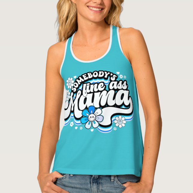 Somebody's fine Mama baby blue Tank Top (Front)