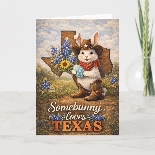Somebunny Loves Texas Easter Greeting Card (Front)