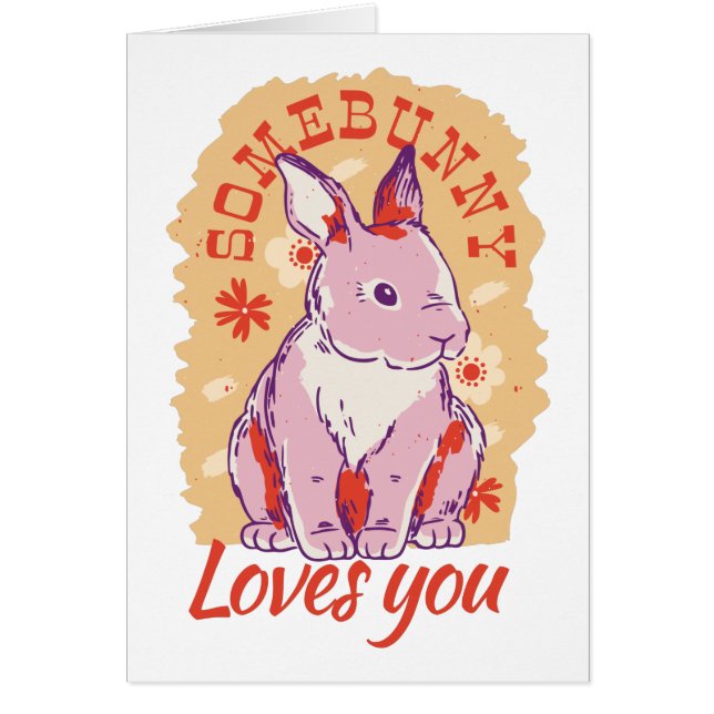 Somebunny Loves You All Occassions Cards (Front)