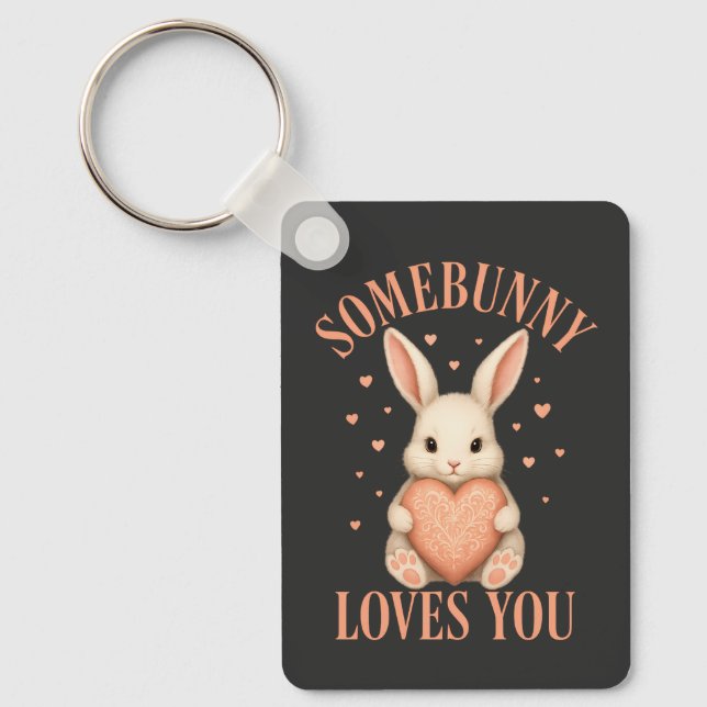 Somebunny Loves You Cute Bunny on Black Background Keychain (Front)