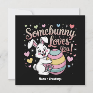 Somebunny Loves You Cute Rabbit Easter Gift Invitation