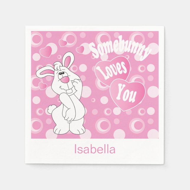 Somebunny Loves You  Napkins (Front)
