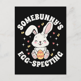 Somebunnys Egg-specting Pregnancy Announcement Postcard