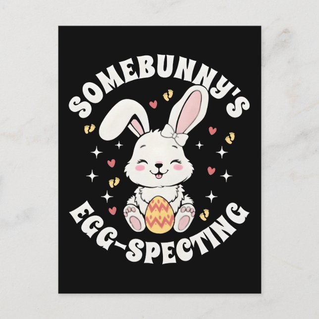 Somebunnys Egg-specting Pregnancy Announcement |  Postcard (Front)