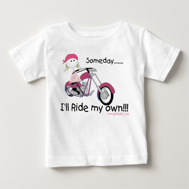Someday I'll Ride My Own (Infant T-Shirt) Baby T-Shirt (Front)