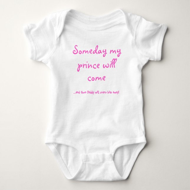 Someday my , ...and then Daddy will scare him a... Baby Bodysuit (Front)