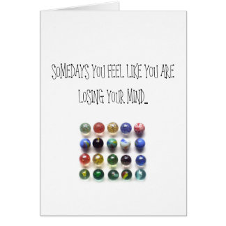 SOMEDAYS YOU FEEL LIKE... CARDS