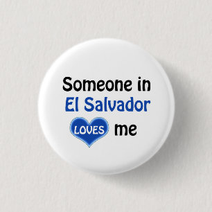 Someone from El Salvador loves me Button