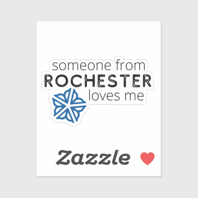 Someone from Rochester (NY) Loves Me Sticker (Sheet)