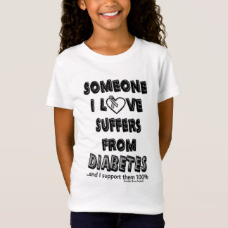 Someone I Love...Diabetes T-Shirt