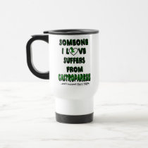 Someone I Love...Gastroparesis  Travel Mug