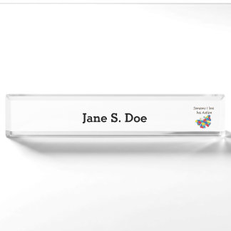 Someone I love has autism (multi) Name Plate