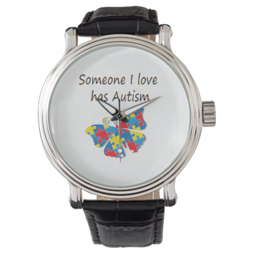 Someone I love has autism multi Watch