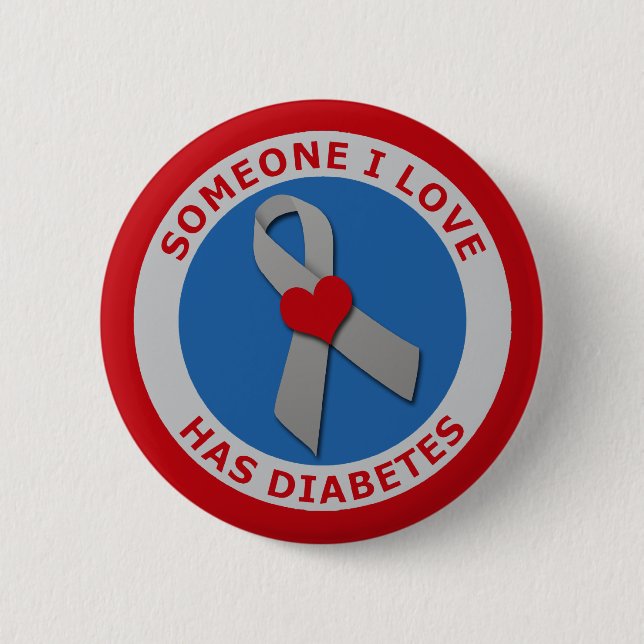 Someone I Love Has Diabetes Button (Front)