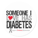 Someone I Love Has Diabetes Classic Round Sticker