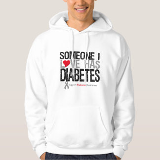 Someone I Love Has Diabetes Hoodie