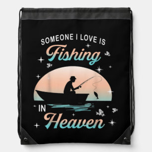 https://rlv.zcache.com/someone_i_love_is_fishing_in_heaven_drawstring_bag-rd700a6de312341139aeab6b77b362d37_zffcx_307.jpg?rlvnet=1