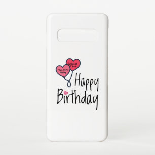 Someone I love was born today - Happy Birthday Samsung Galaxy S10 Case